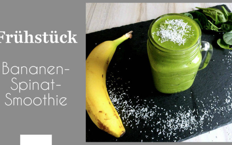 Bananen-Spinat-Smoothie